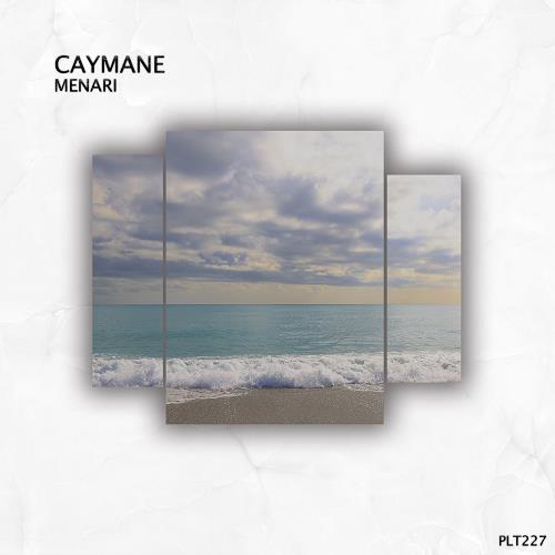Caymane - Menari [PLT227]